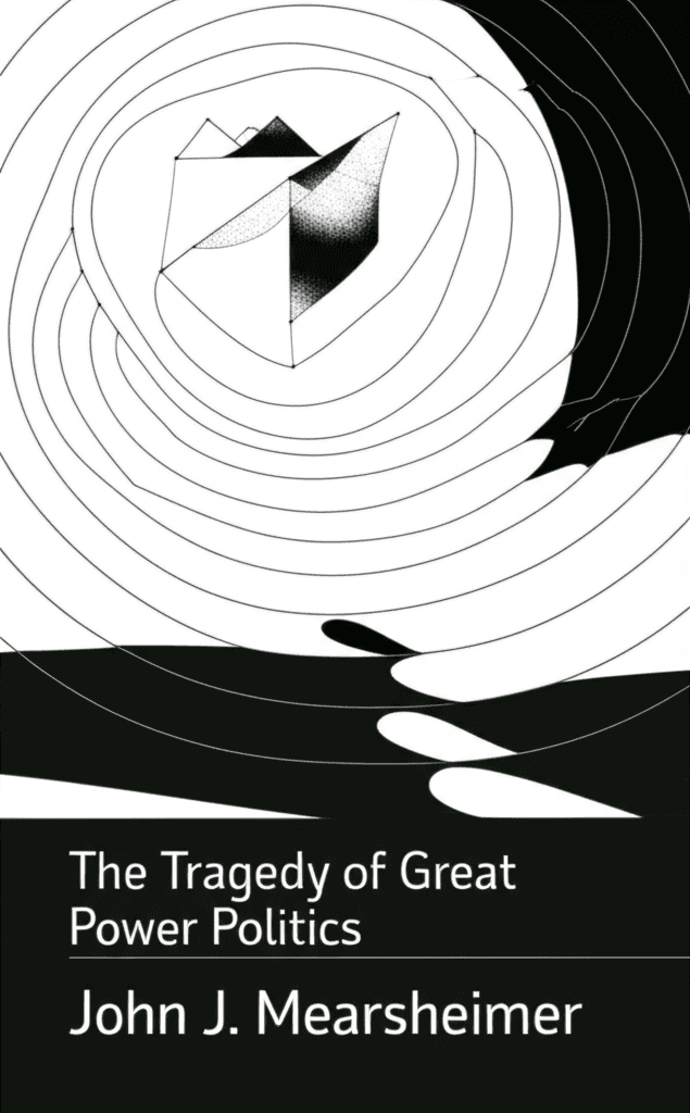 The Tragedy of Great Power Politics