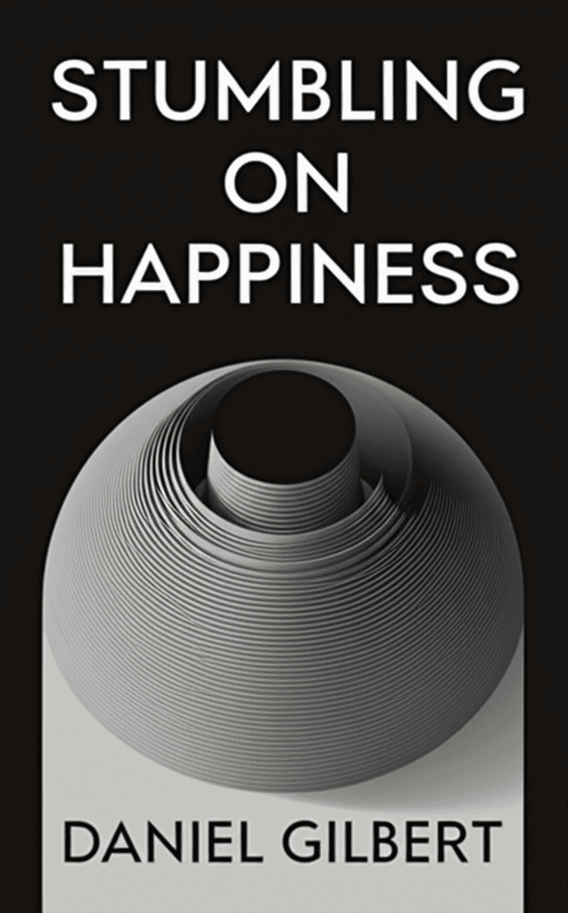 Stumbling on Happiness