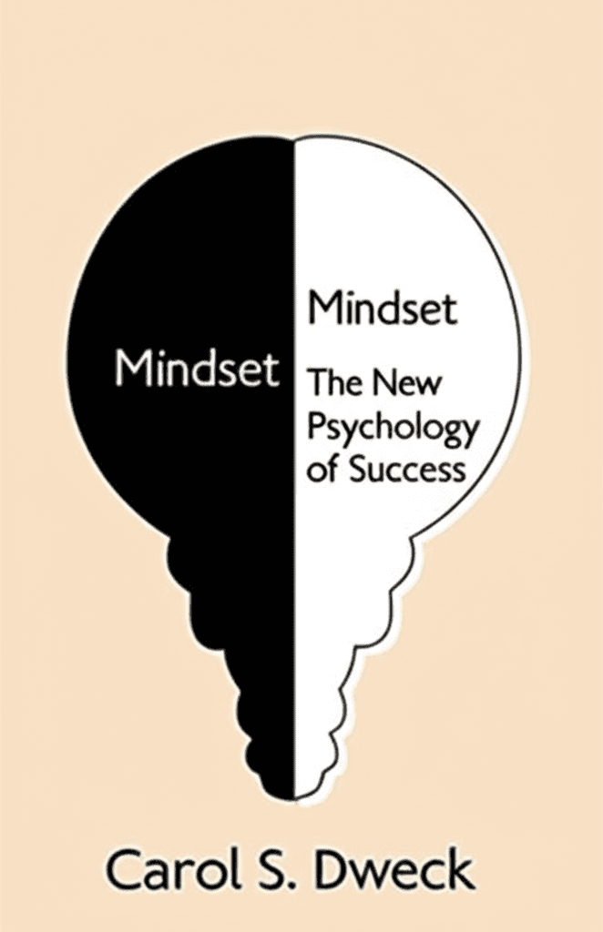 Mindset: The New Psychology of Success